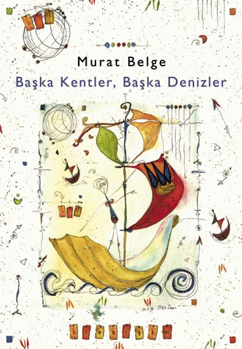 Başka Kentler, Başka Denizler 1 Başka Kentler, Başka Denizler 1
