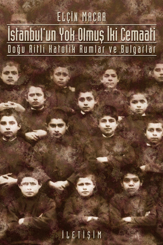 İstanbul'un Yok Olmuş İki Cemaati İstanbul'un Yok Olmuş İki Cemaati