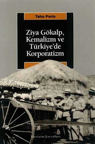 Ziya Gökalp, Kemalizm ve Türkiye`de Korporatizm