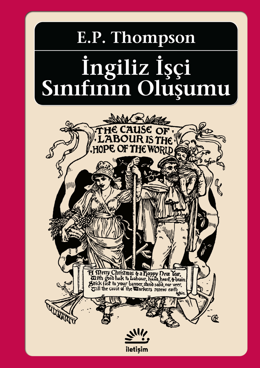 İngiliz İşçi Sınıfının Oluşumu İngiliz İşçi Sınıfının Oluşumu