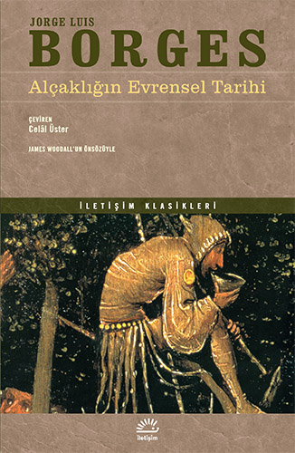 Alçaklığın Evrensel Tarihi Alçaklığın Evrensel Tarihi