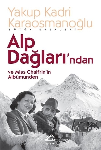 Alp Dağları'ndan ve Miss Chalfrin’in Albümünden Alp Dağları'ndan ve Miss Chalfrin’in Albümünden