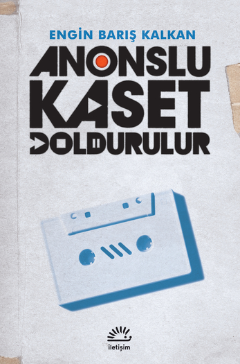 Anonslu Kaset Doldurulur Anonslu Kaset Doldurulur