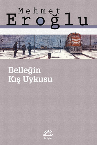 Belleğin Kış Uykusu Belleğin Kış Uykusu