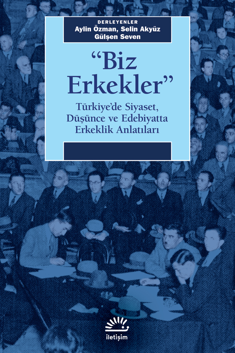 "Biz Erkekler" "Biz Erkekler"