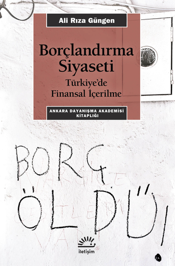 Borçlandırma Siyaseti Borçlandırma Siyaseti