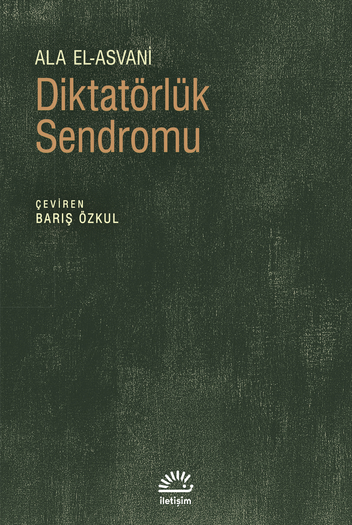 Diktatörlük Sendromu Diktatörlük Sendromu