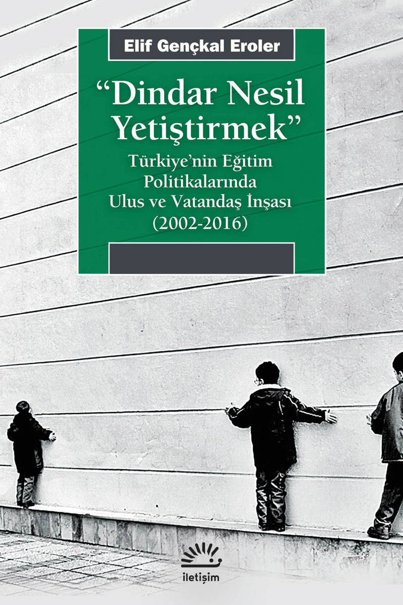 Dindar Nesil Yetiştirmek Dindar Nesil Yetiştirmek