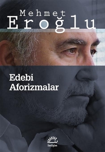 Edebi Aforizmalar Edebi Aforizmalar