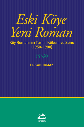 Eski Köye Yeni Roman Eski Köye Yeni Roman