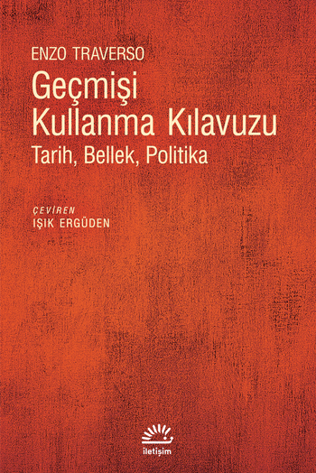 Geçmişi Kullanma Kılavuzu Geçmişi Kullanma Kılavuzu