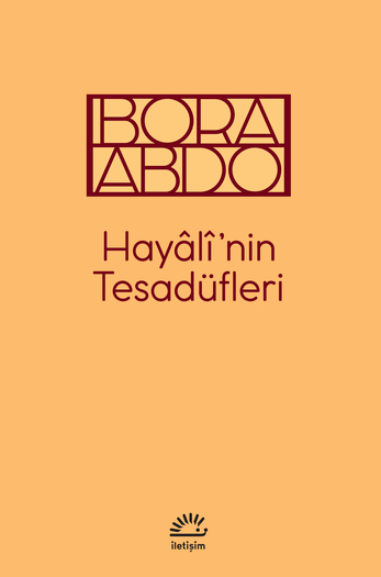 Hayâlî'nin Tesadüfleri Hayâlî'nin Tesadüfleri