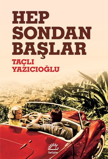 Hep Sondan Başlar Hep Sondan Başlar