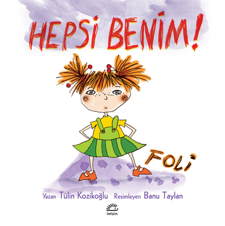 Lili ve Yedi Çocuğu: Hepsi Benim! - Foli Lili ve Yedi Çocuğu: Hepsi Benim! - Foli