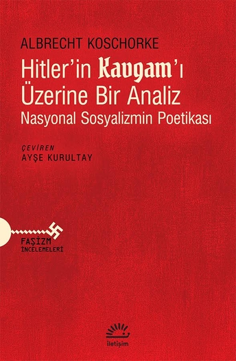 Hitler'in Kavgam'ı Üzerine Bir Analiz Hitler'in Kavgam'ı Üzerine Bir Analiz