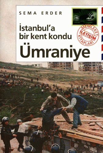 İstanbul'a Bir Kent Kondu: Ümraniye İstanbul'a Bir Kent Kondu: Ümraniye