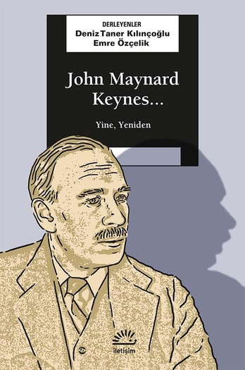 John Maynard Keynes... John Maynard Keynes...