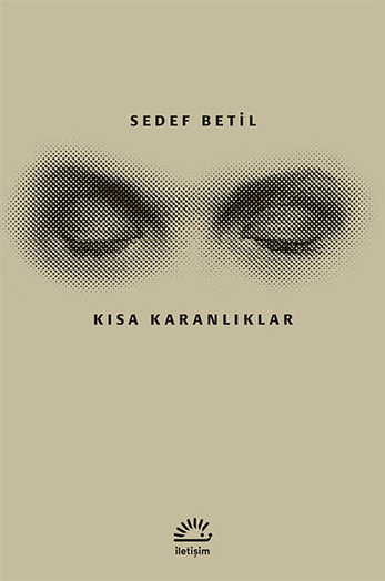 Kısa Karanlıklar Kısa Karanlıklar