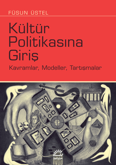 Kültür Politikasına Giriş Kültür Politikasına Giriş