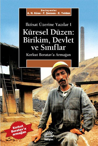 Küresel Düzen: Birikim, Devlet ve Sınıflar Küresel Düzen: Birikim, Devlet ve Sınıflar