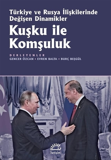 Kuşku ile Komşuluk Kuşku ile Komşuluk