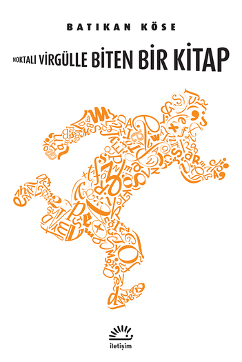 Noktalı Virgülle Biten Bir Kitap Noktalı Virgülle Biten Bir Kitap