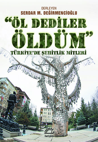 "Öl Dediler Öldüm" "Öl Dediler Öldüm"