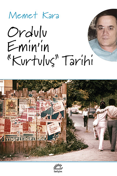 Ordulu Emin'in "Kurtuluş" Tarihi Ordulu Emin'in "Kurtuluş" Tarihi