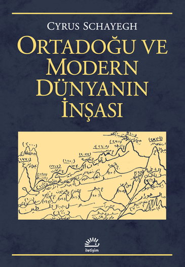 Ortadoğu ve Modern Dünyanın İnşası Ortadoğu ve Modern Dünyanın İnşası