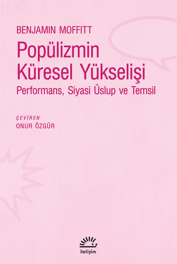 Popülizmin Küresel Yükselişi Popülizmin Küresel Yükselişi