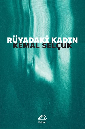 Rüyadaki Kadın Rüyadaki Kadın