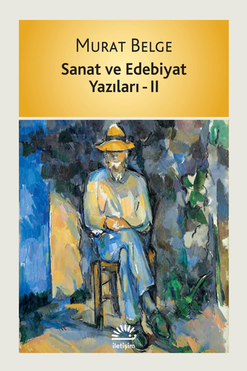 Sanat ve Edebiyat Yazıları - II Sanat ve Edebiyat Yazıları - II