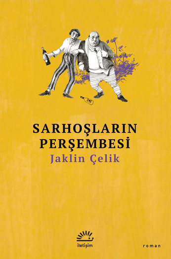 Sarhoşların Perşembesi Sarhoşların Perşembesi