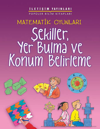 Şekiller, Yer Bulma ve Konum Belirleme Şekiller, Yer Bulma ve Konum Belirleme