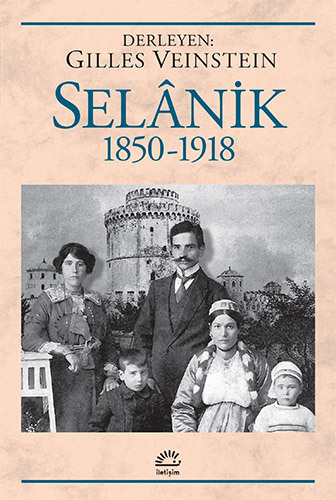 Selânik 1850-1918 Selânik 1850-1918