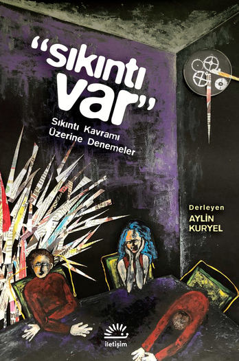 “Sıkıntı Var" “Sıkıntı Var"