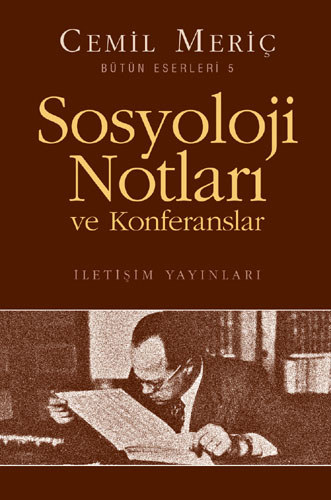 Sosyoloji Notları ve Konferanslar Sosyoloji Notları ve Konferanslar
