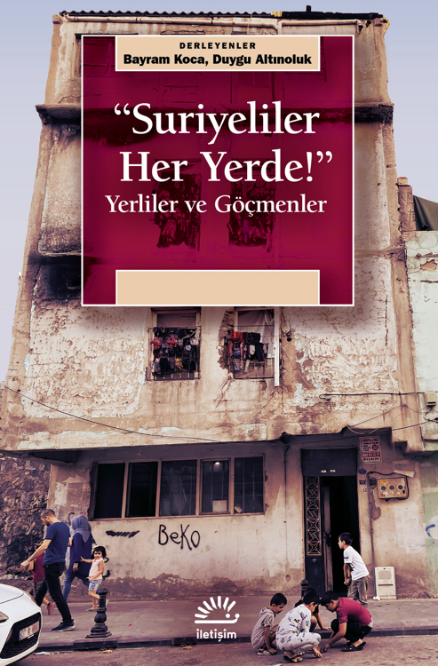 "Suriyeliler Her Yerde!" "Suriyeliler Her Yerde!"
