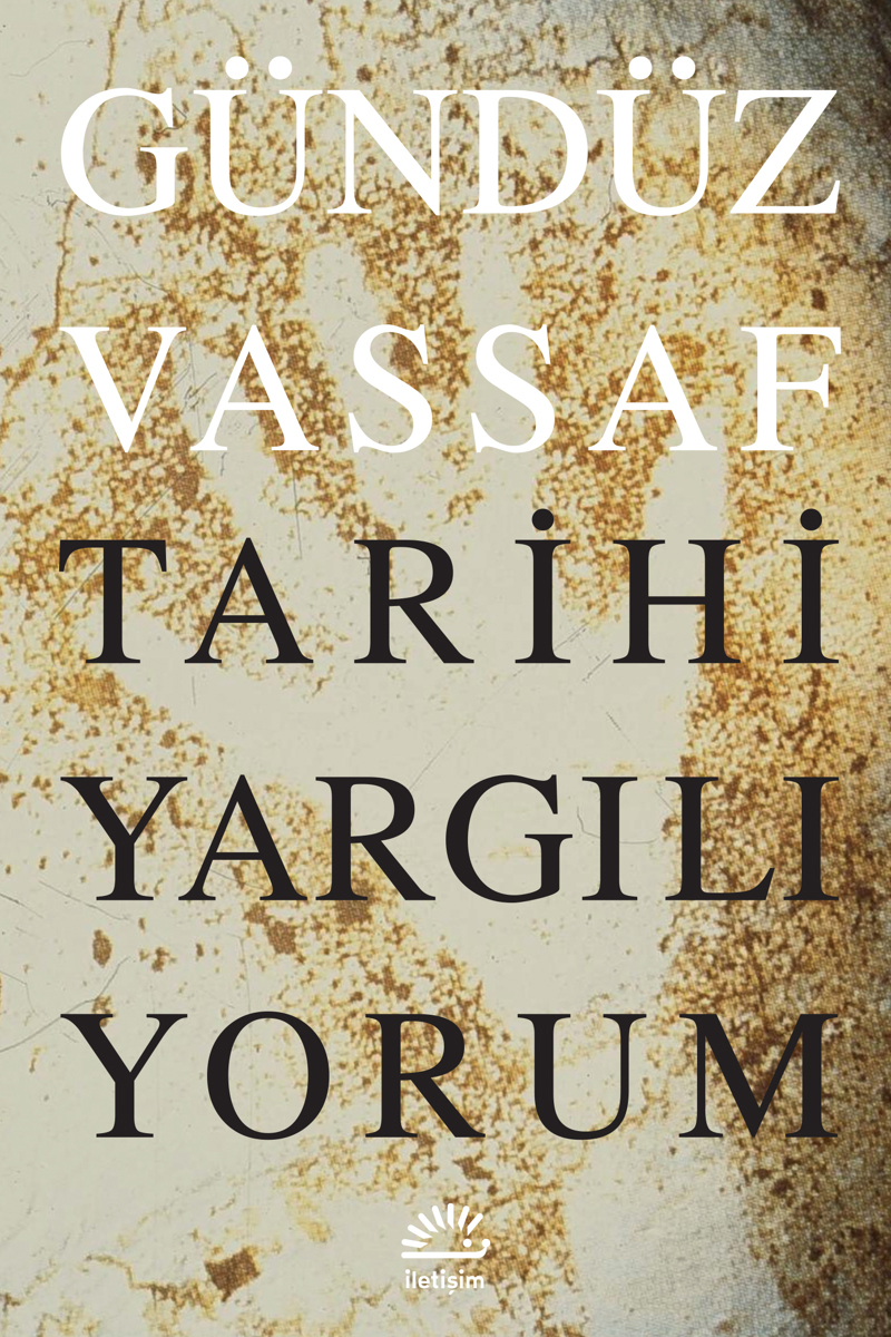 Tarihi Yargılıyorum Tarihi Yargılıyorum