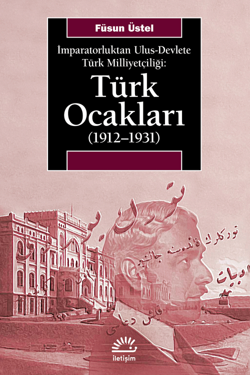 Türk Ocakları (1912-1931) Türk Ocakları (1912-1931)
