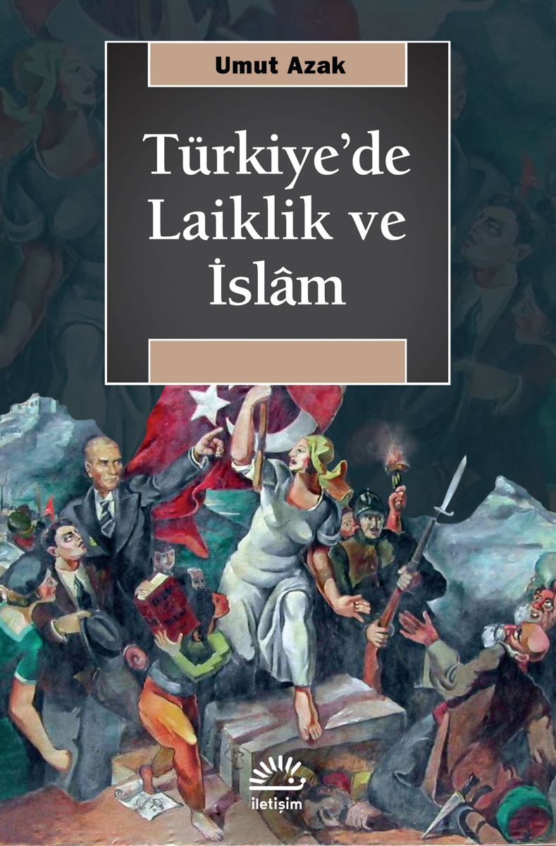 Türkiye'de Laiklik ve İslâm Türkiye'de Laiklik ve İslâm