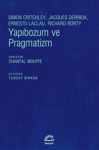 Yapıbozum ve Pragmatizm Yapıbozum ve Pragmatizm