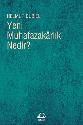 Yeni Muhafazakârlık Nedir? Yeni Muhafazakârlık Nedir?